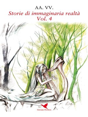 cover image of Storie di immaginaria realtà--Volume 4